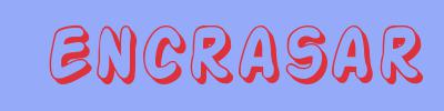 sin&oacute;nimo de Encrasar