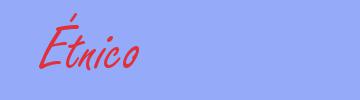 sinónimo de Étnico