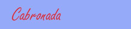 sinónimo de Cabronada