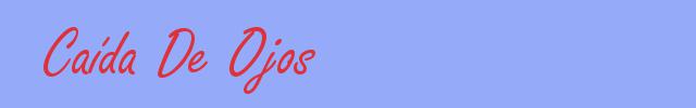 sinónimo de Caída De Ojos