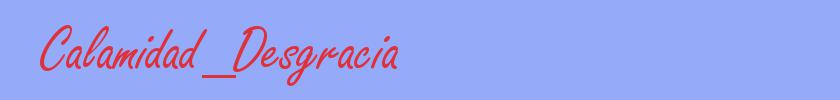sinónimo de Calamidad_Desgracia