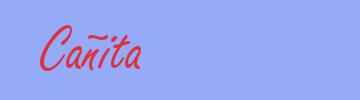sinónimo de Cañita