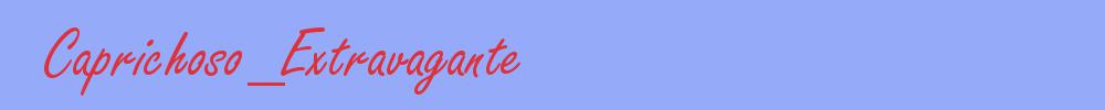 sin&oacute;nimo de Caprichoso_Extravagante