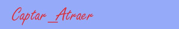 sinónimo de Captar_Atraer