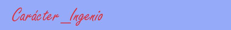 sinónimo de Carácter_Ingenio