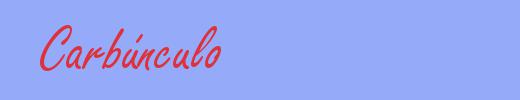 sinónimo de Carbúnculo