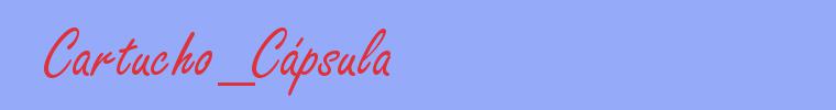 sinónimo de Cartucho_Cápsula