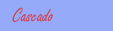 sinónimo de Cascado