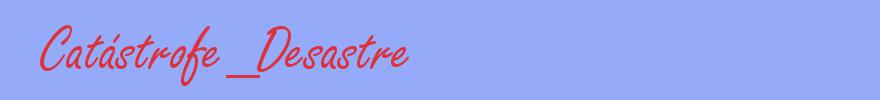 sinónimo de Catástrofe_Desastre