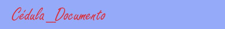 sinónimo de Cédula_Documento
