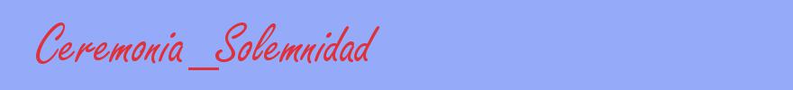 sinónimo de Ceremonia_Solemnidad