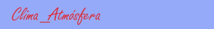 sin&oacute;nimo de Clima_Atmósfera