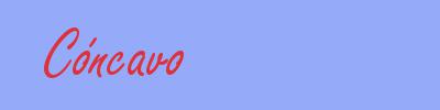 sinónimo de Cóncavo
