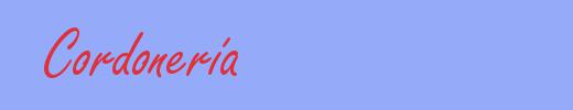 sinónimo de Cordonería