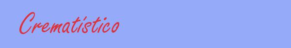 sinónimo de Crematístico