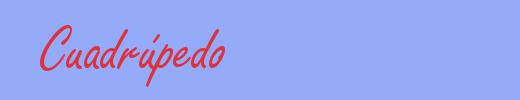 sinónimo de Cuadrúpedo