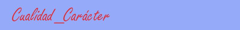 sinónimo de Cualidad_Carácter