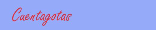 sinónimo de Cuentagotas