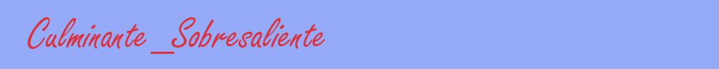 sinónimo de Culminante_Sobresaliente