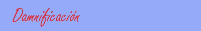 sinónimo de Damnificación