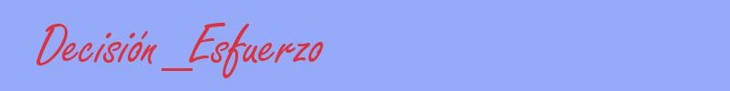 sinónimo de Decisión_Esfuerzo