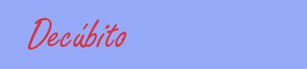 sinónimo de Decúbito
