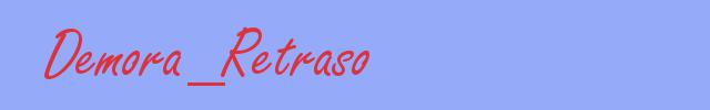 sinónimo de Demora_Retraso