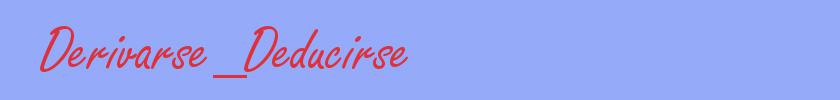 sinónimo de Derivarse_Deducirse