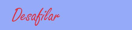 sinónimo de Desafilar
