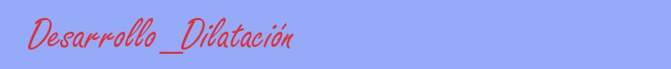 sin&oacute;nimo de Desarrollo_Dilatación