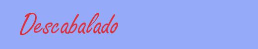 sinónimo de Descabalado
