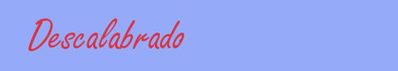 sinónimo de Descalabrado