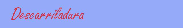 sinónimo de Descarriladura