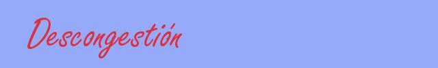 sinónimo de Descongestión