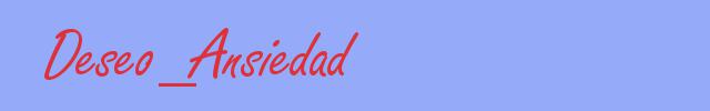 sinónimo de Deseo_Ansiedad