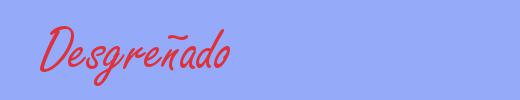 sinónimo de Desgreñado
