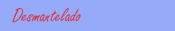 sin&oacute;nimo de Desmantelado