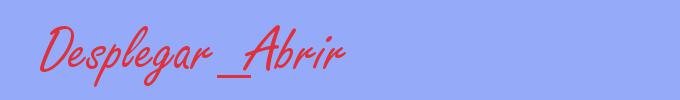 sinónimo de Desplegar_Abrir