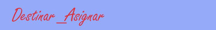 sinónimo de Destinar_Asignar