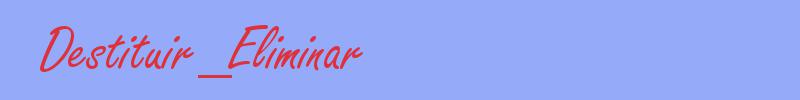 sinónimo de Destituir_Eliminar