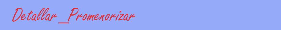 sinónimo de Detallar_Promenorizar
