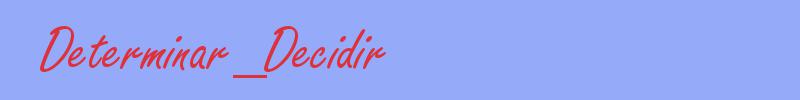 sinónimo de Determinar_Decidir