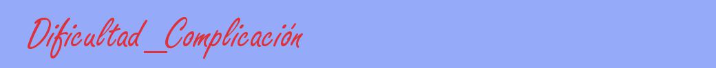 sinónimo de Dificultad_Complicación