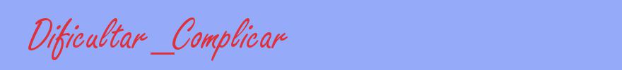 sinónimo de Dificultar_Complicar