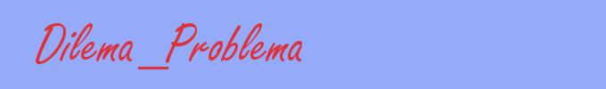 sinónimo de Dilema_Problema
