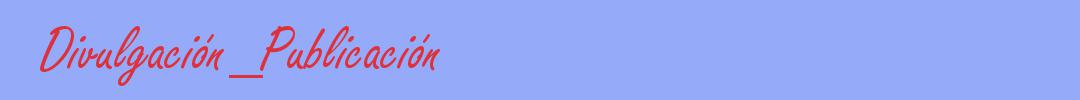 sinónimo de Divulgación_Publicación