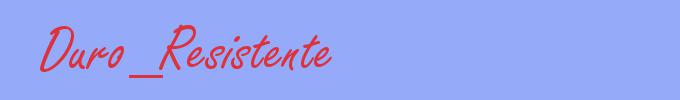 sinónimo de Duro_Resistente