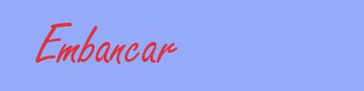 sinónimo de Embancar