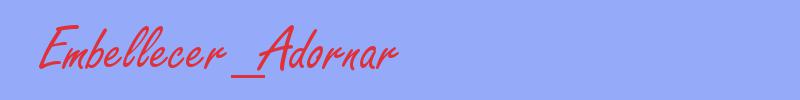 sinónimo de Embellecer_Adornar