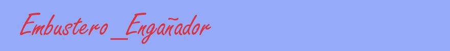 sinónimo de Embustero_Engañador